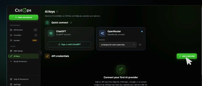 The CtrlOps AI Keys page with the cursor on the green Add credential button at the top right of the API credentials section, below the Quick connect cards