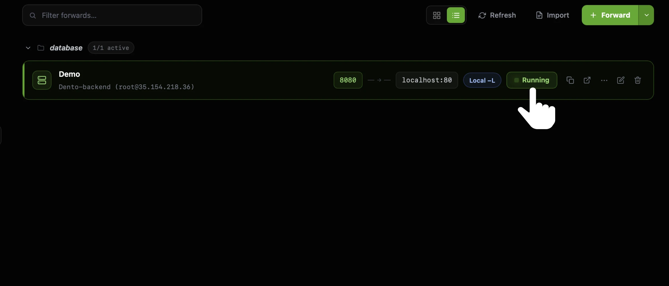 The Demo forward row in CtrlOps now outlined in green with a Running badge where Start used to be and the cursor on it, the database group reading 1/1 active, and an open-in-browser icon added beside copy, more, edit and delete