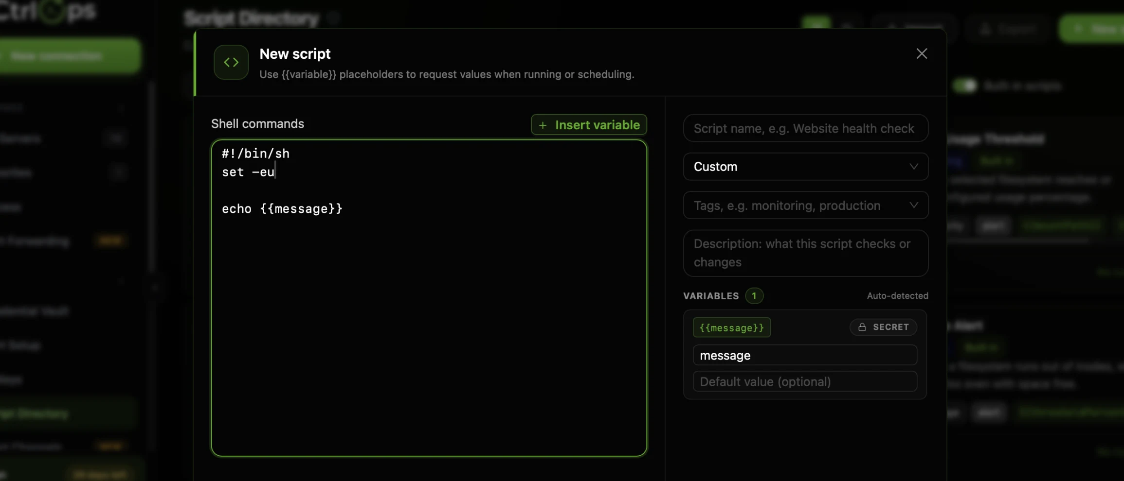 The CtrlOps New script editor with a Shell commands area on the left containing an echo command that uses a message variable, an Insert variable button, and on the right the name field, the Category dropdown set to Custom, tags, description, and the auto-detected message variable with a default value field